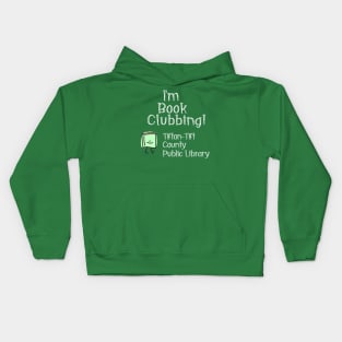 I'm book clubbing Kids Hoodie